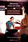 Mientras vivas en casa : Inteligencia Educacional