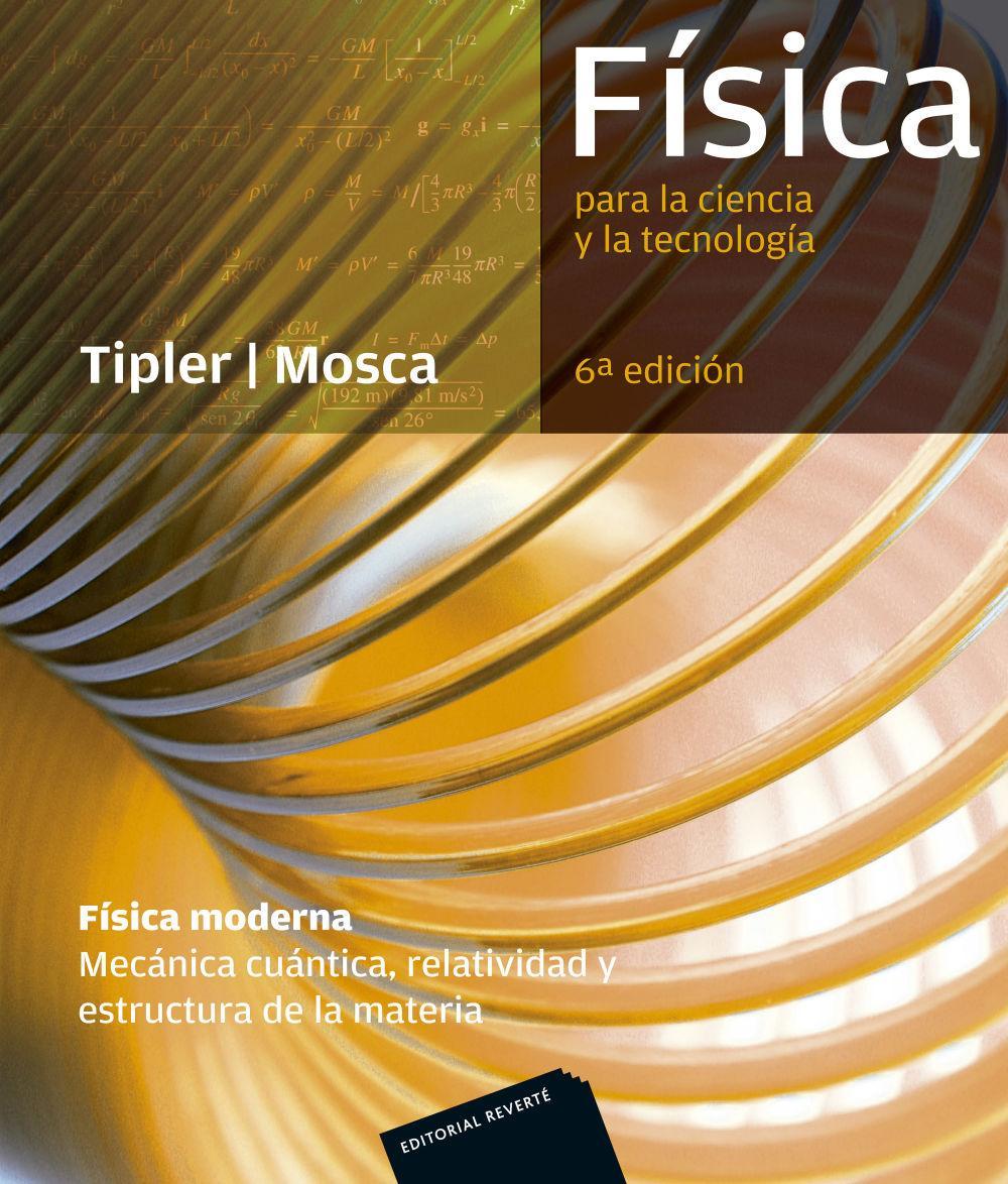 Física para la ciencia y la tecnología. Vol. 3, Física moderna