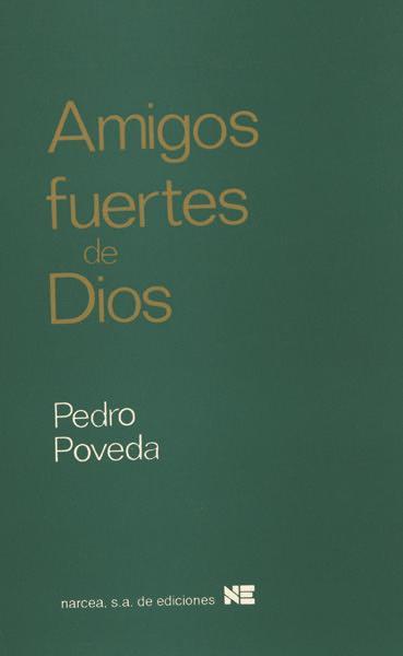 Amigos fuertes de Dios