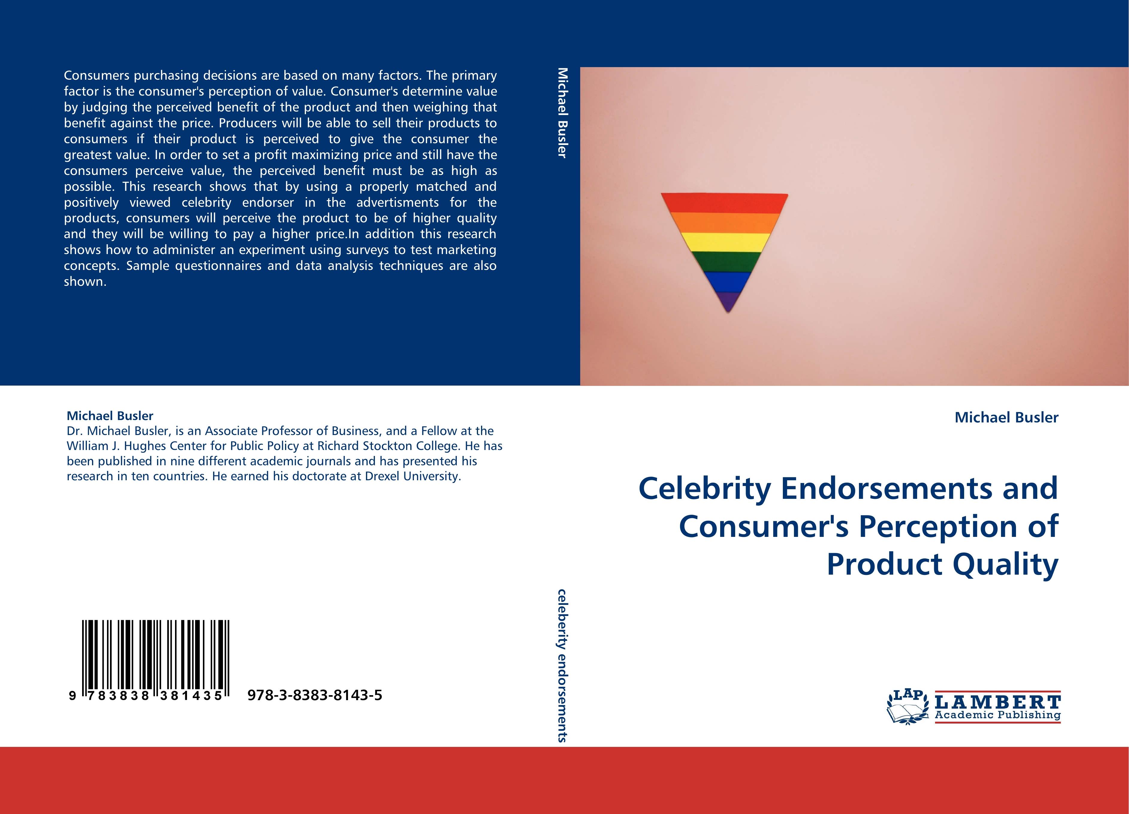 Celebrity Endorsements and Consumer''s Perception of Product Quality