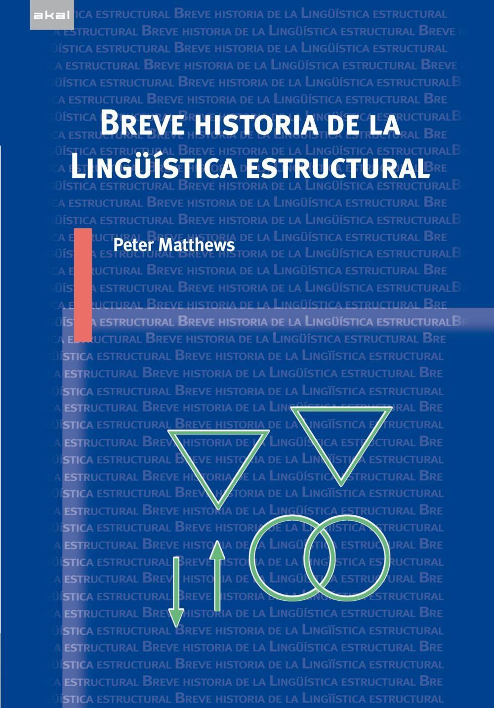 Breve historia de la lingüística estructural