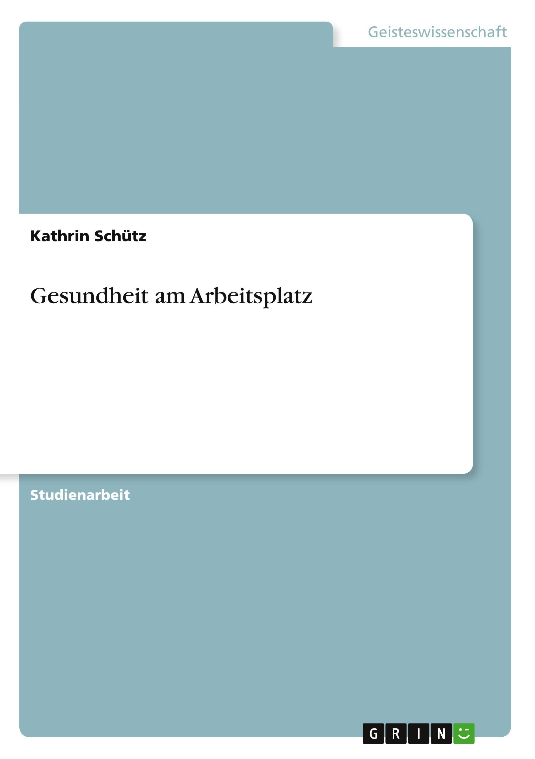 Gesundheit am Arbeitsplatz