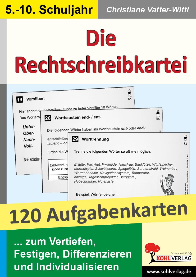 Die Rechtschreibkartei 120 Aufgabenkarten mit Lösungen