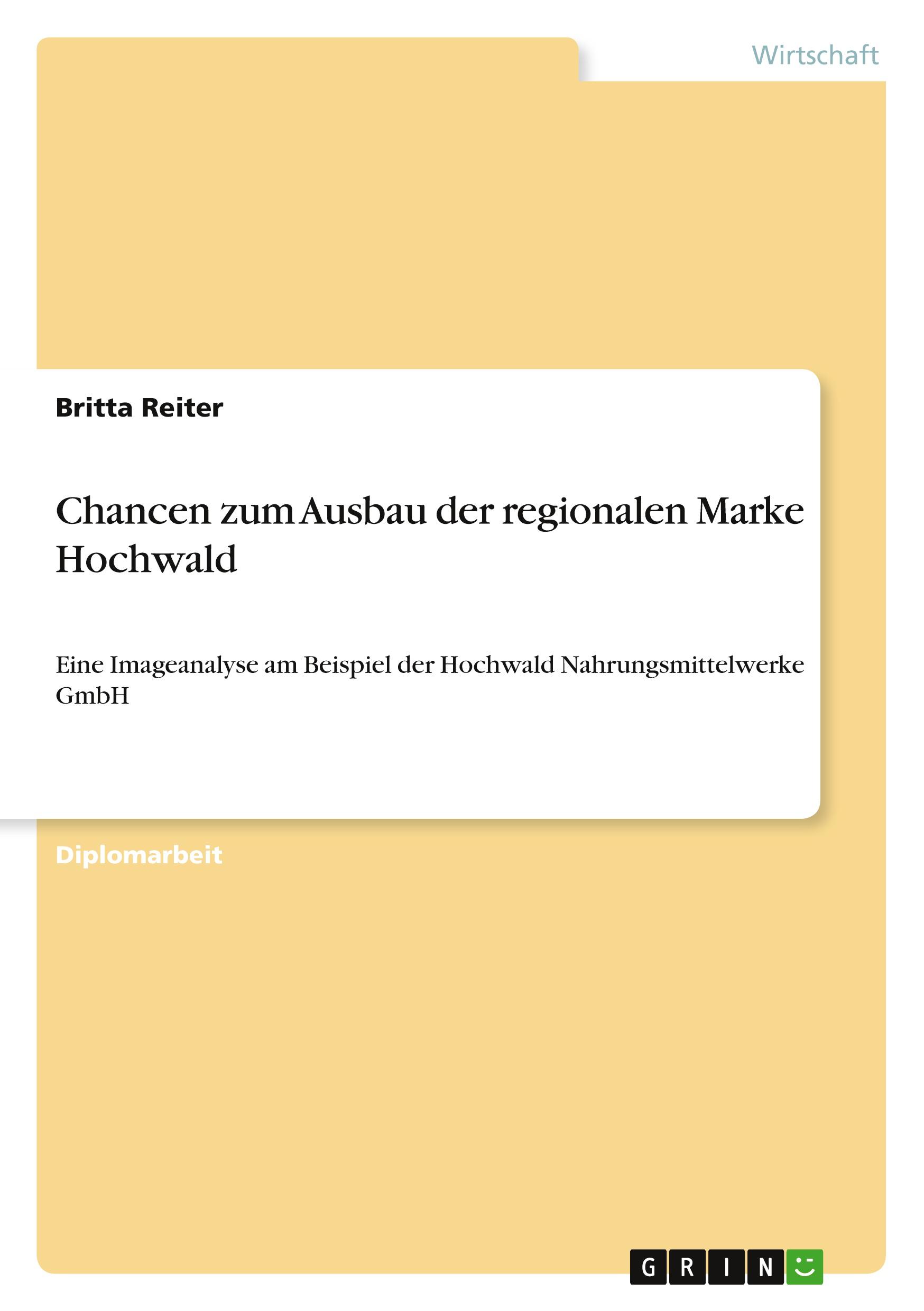 Chancen zum Ausbau der regionalen Marke Hochwald