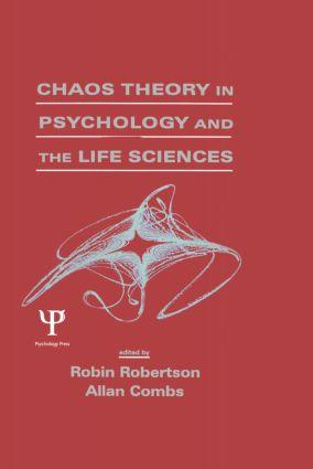 Chaos theory in Psychology and the Life Sciences