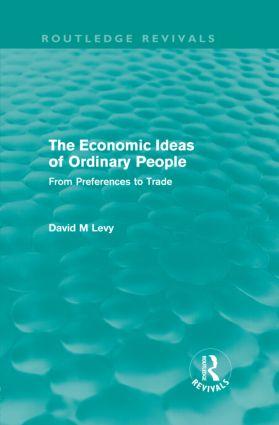 The economic ideas of ordinary people (Routledge Revivals)