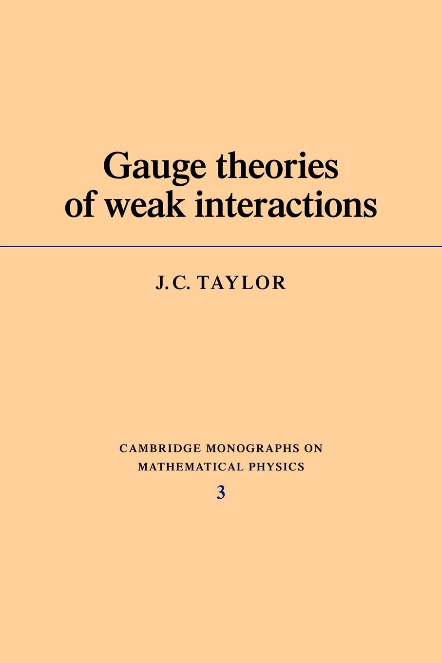 Gauge Theories of Weak Interactions