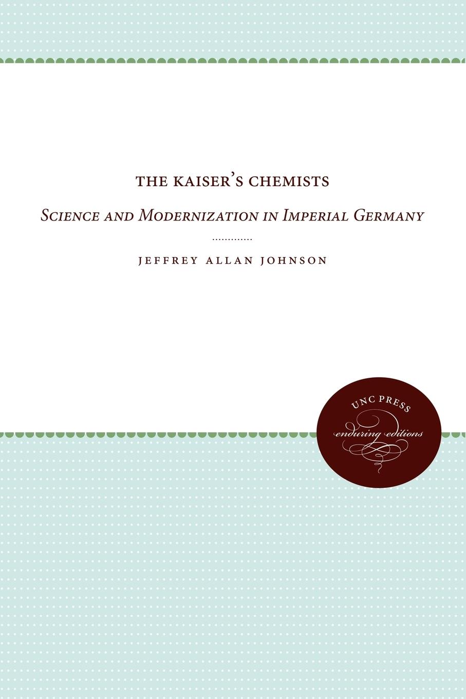 The Kaiser's Chemists