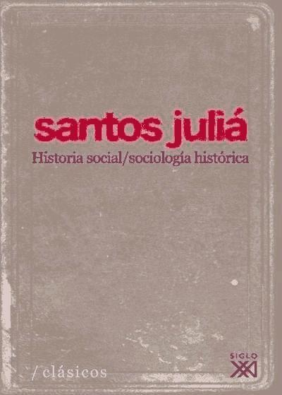 Historia social, sociología histórica