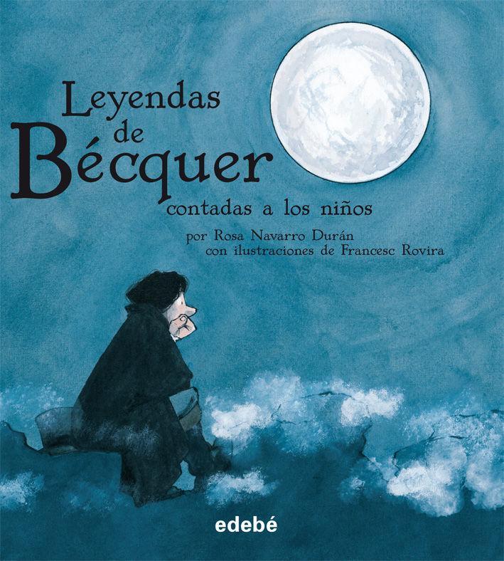 Leyendas de Bécquer contadas a los niños