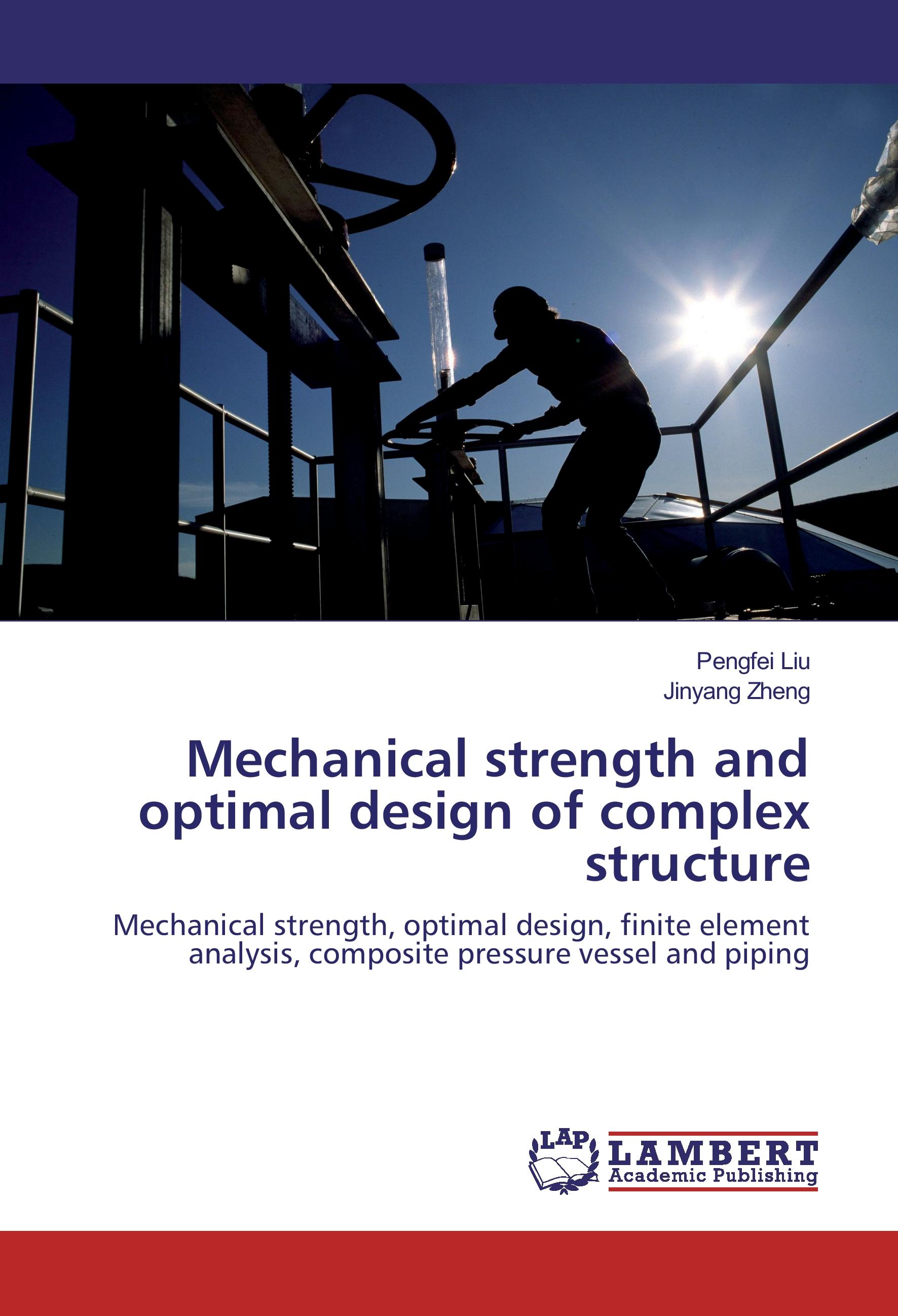 Mechanical strength and optimal design of complex structure