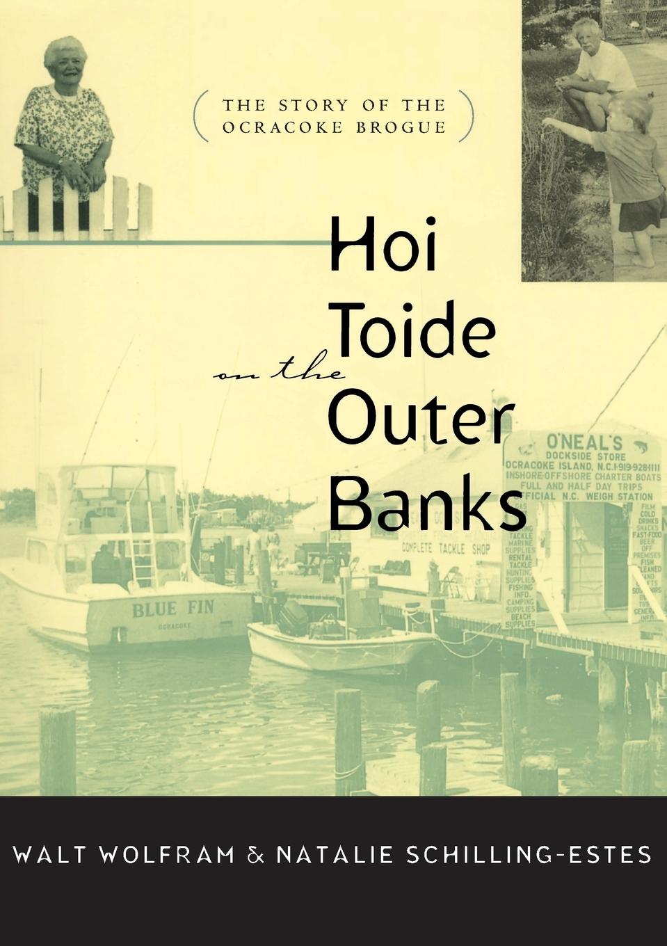 Hoi Toide on the Outer Banks