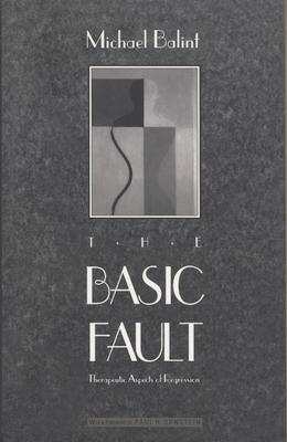 The Basic Fault: Therapeutic Aspects of Regression