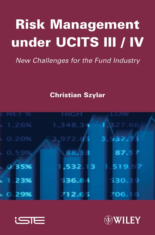 Risk Management Under Ucits III / IV