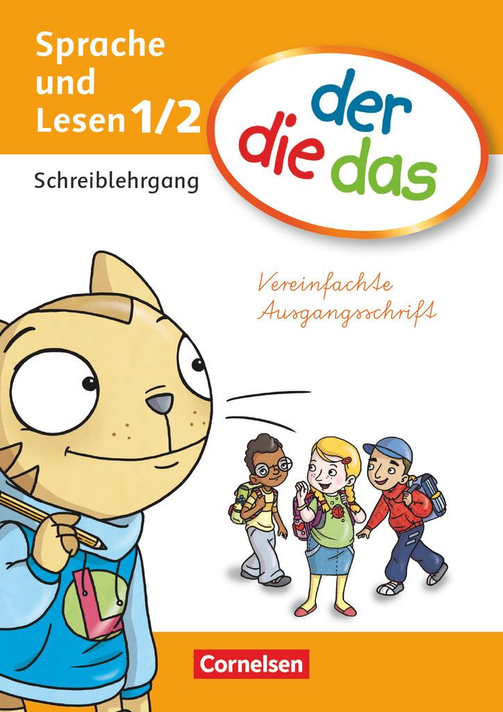 der die das - Erstlesen 1./2. Schuljahr. Schreiblehrgang Vereinfachte Ausgangsschrift