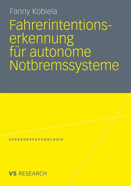 Fahrerintentionserkennung für autonome Notbremssysteme