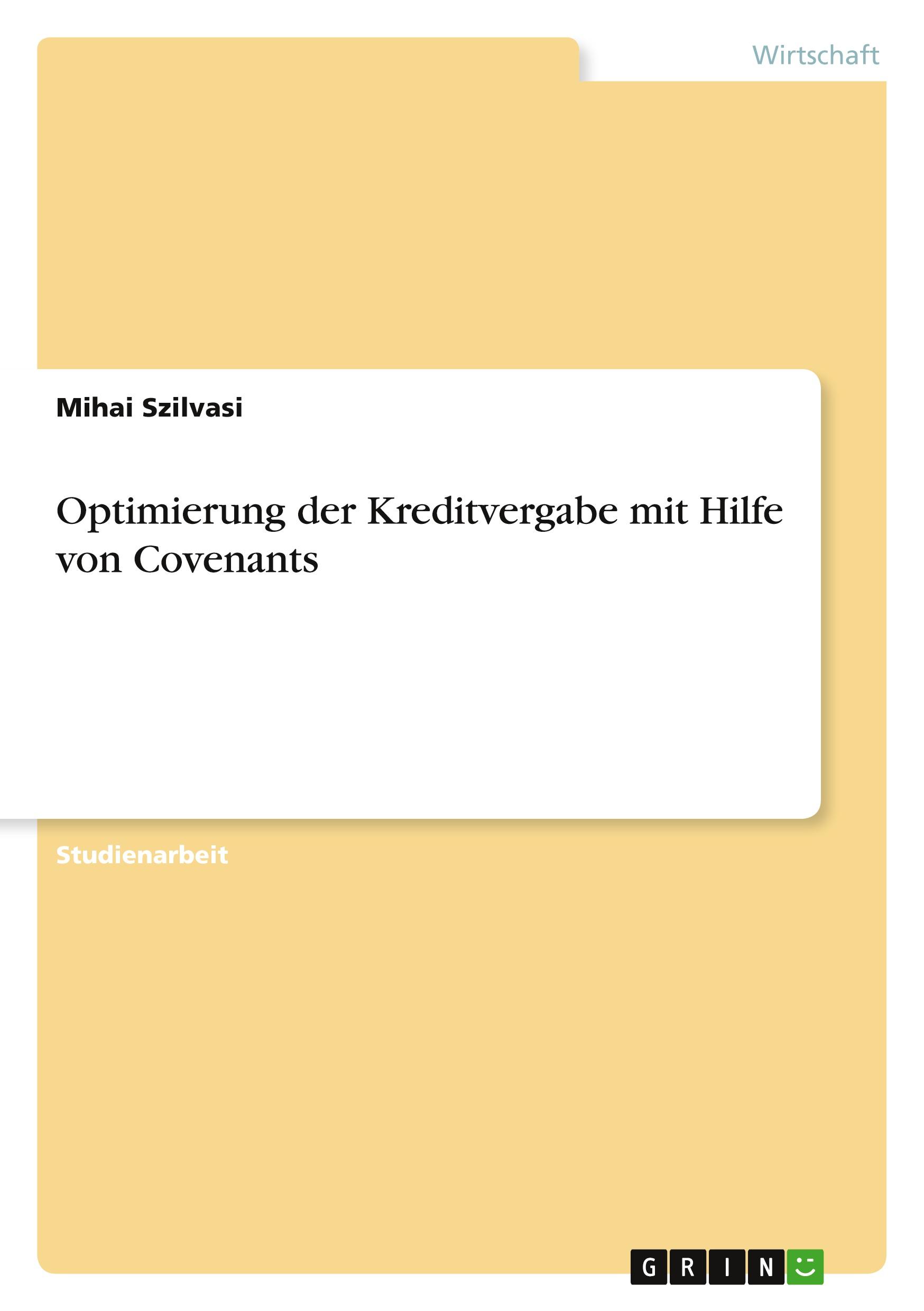 Optimierung der Kreditvergabe mit Hilfe von Covenants