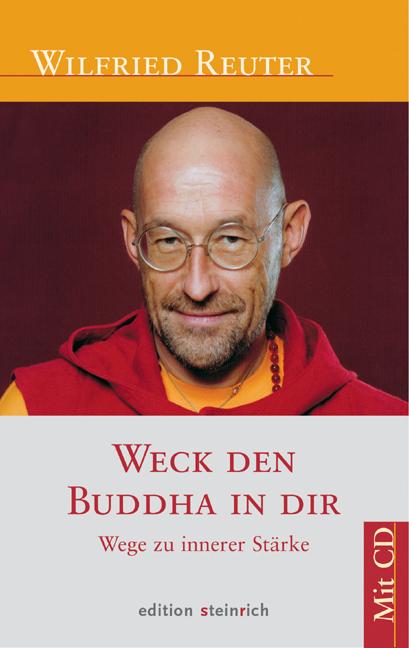 Weck den Buddha in dir