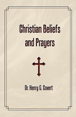 Christian Beliefs and Prayers