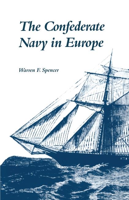 The Confederate Navy in Europe