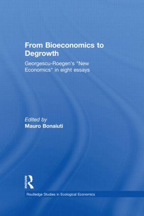 From Bioeconomics to Degrowth