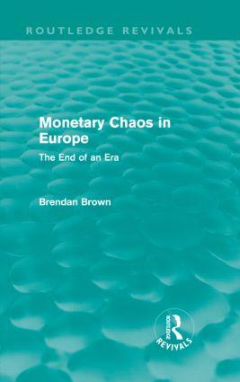 Monetary Chaos in Europe (Routledge Revivals)