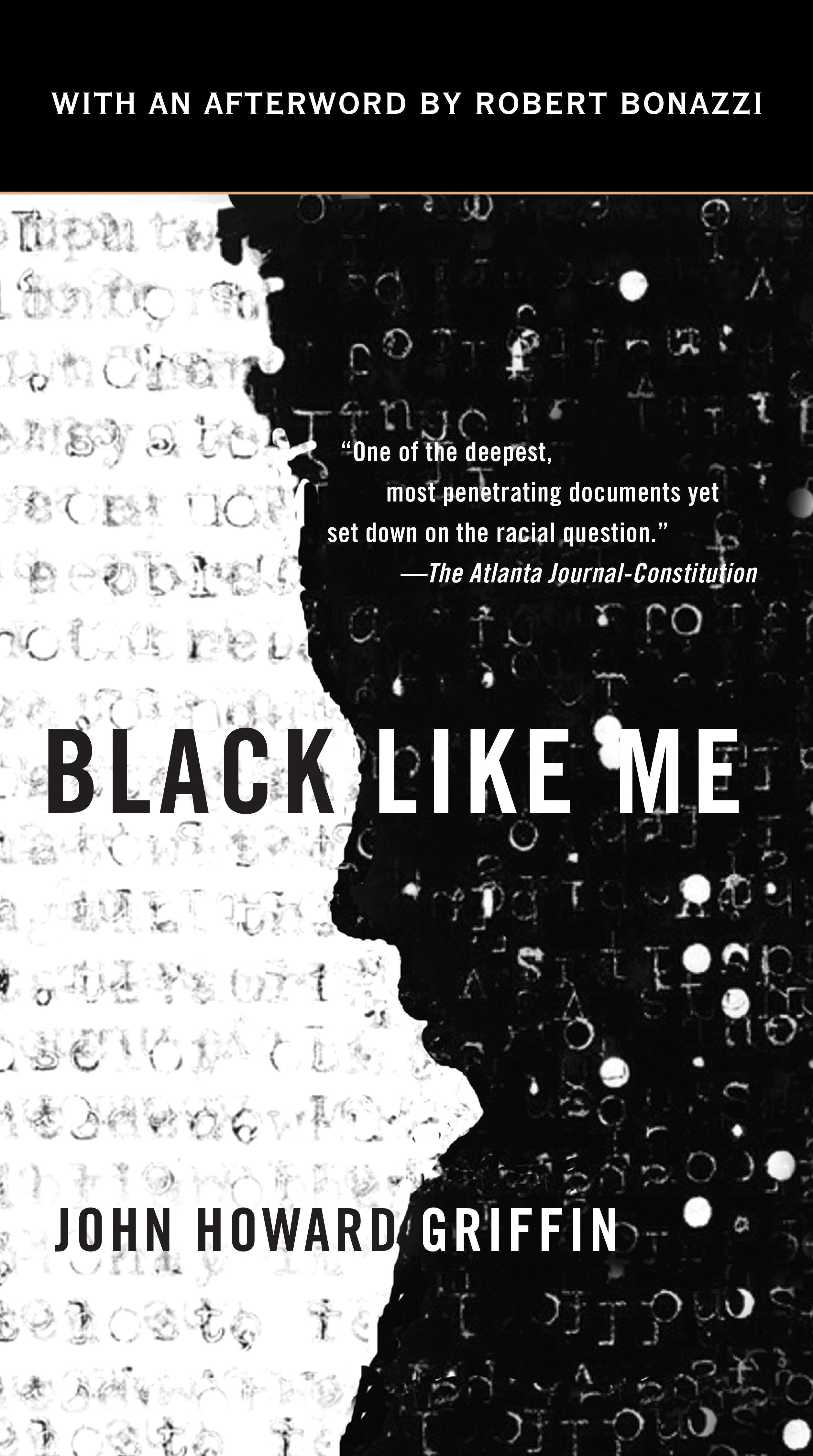 Black Like Me. 50th Anniversary Edition