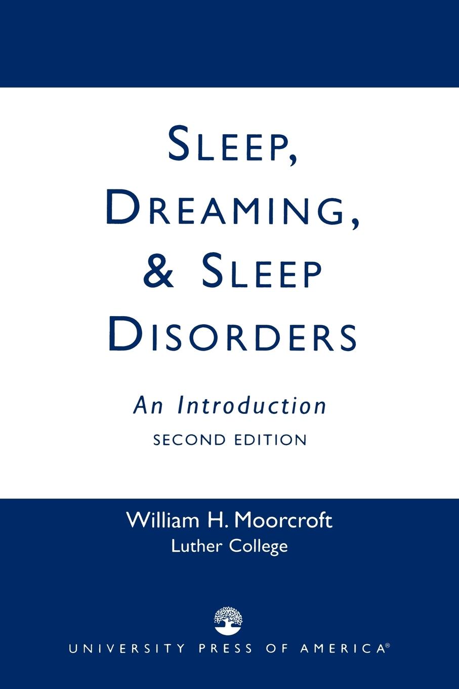 Sleep, Dreaming, and Sleep Disorders