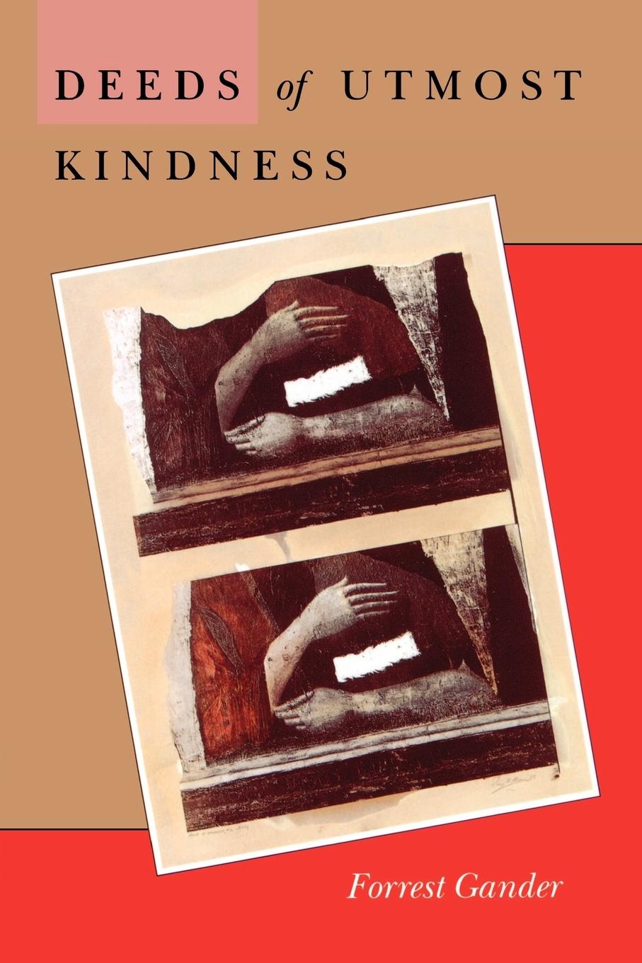 Deeds of Utmost Kindness