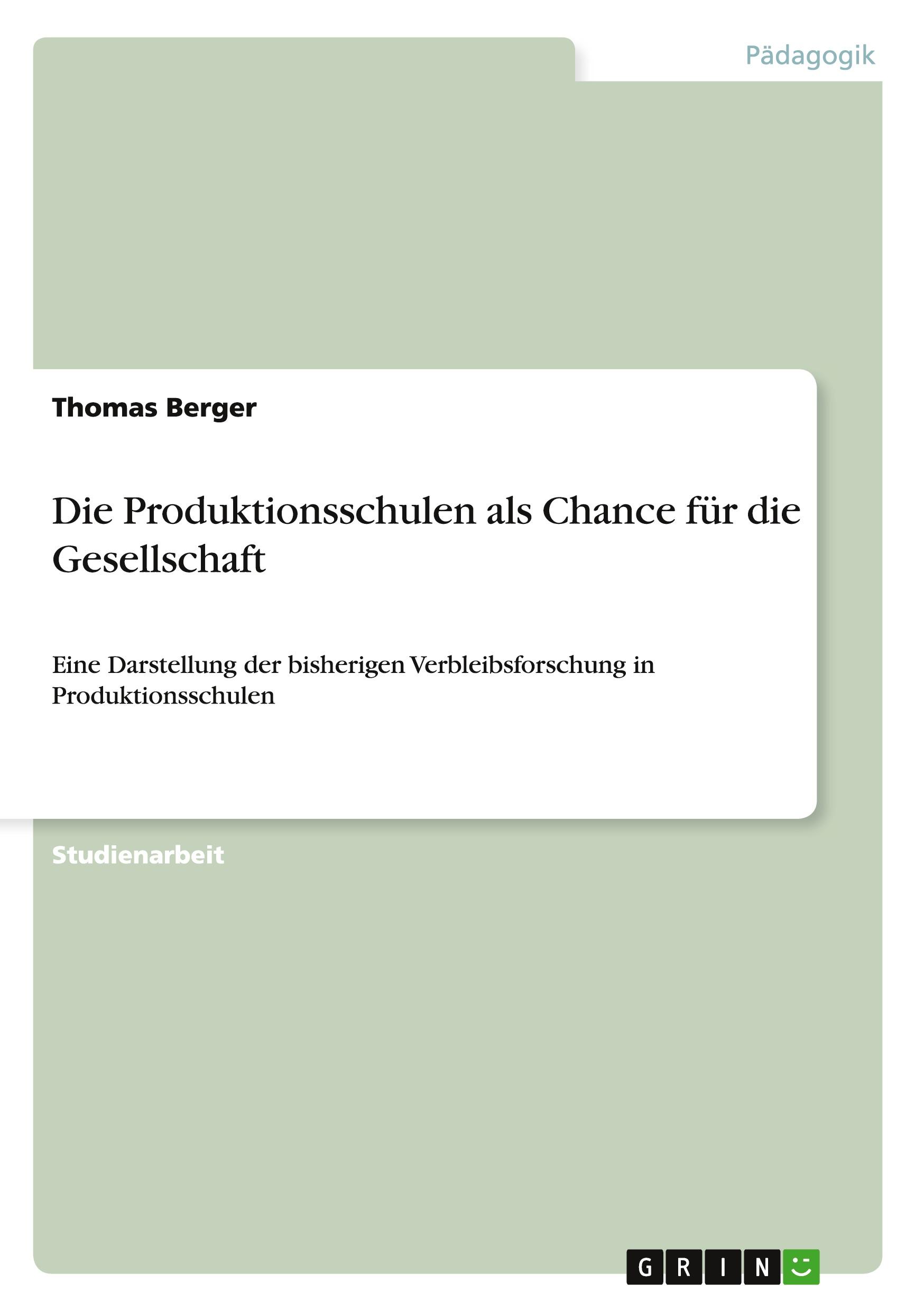 Die Produktionsschulen als Chance für die Gesellschaft