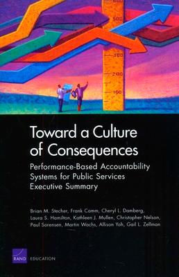 Toward a Culture of Consequences