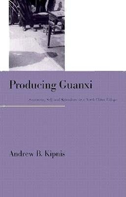 Producing Guanxi