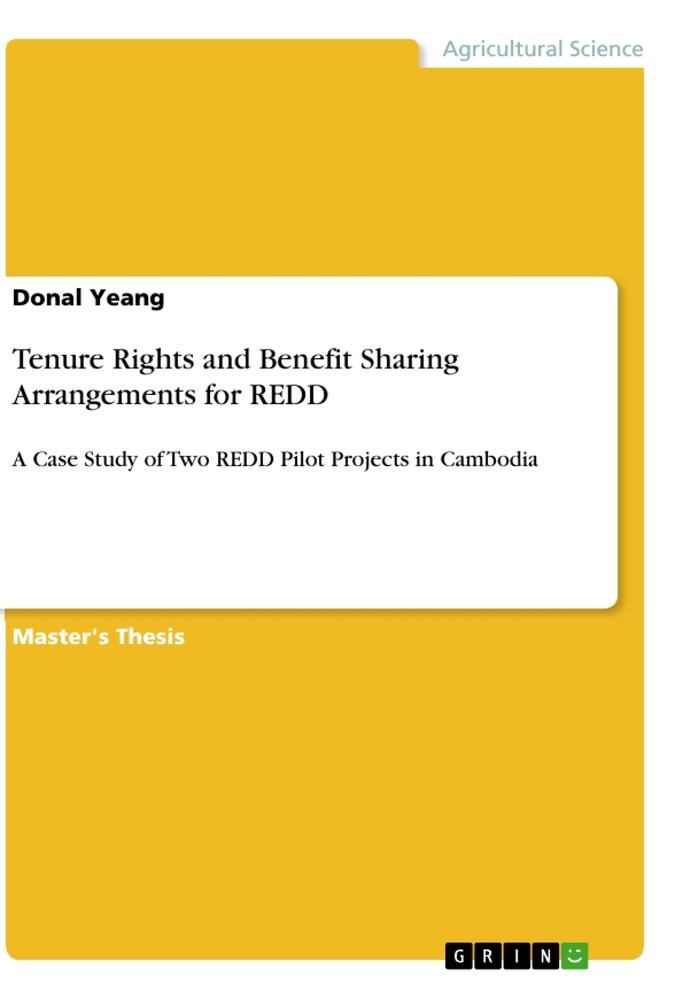 Tenure Rights and Benefit Sharing Arrangements for REDD