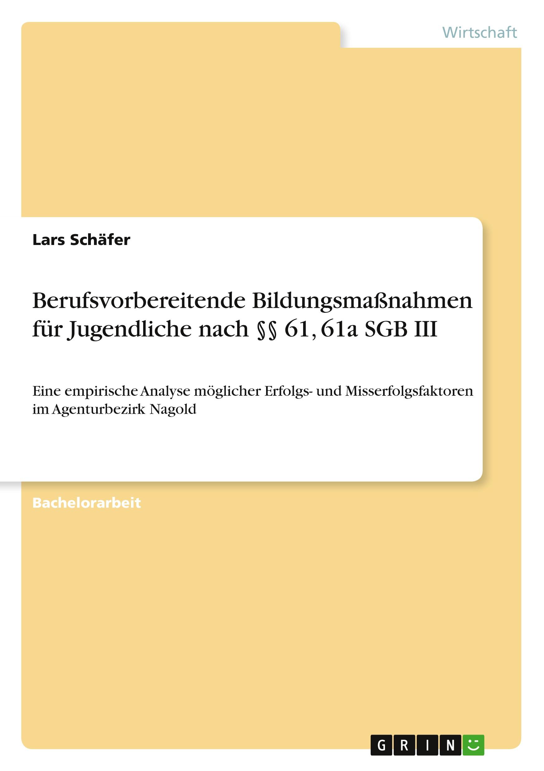 Berufsvorbereitende Bildungsmaßnahmen für Jugendliche nach §§ 61, 61a SGB III