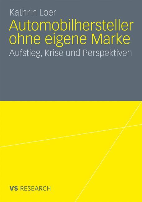 Automobilhersteller ohne eigene Marke