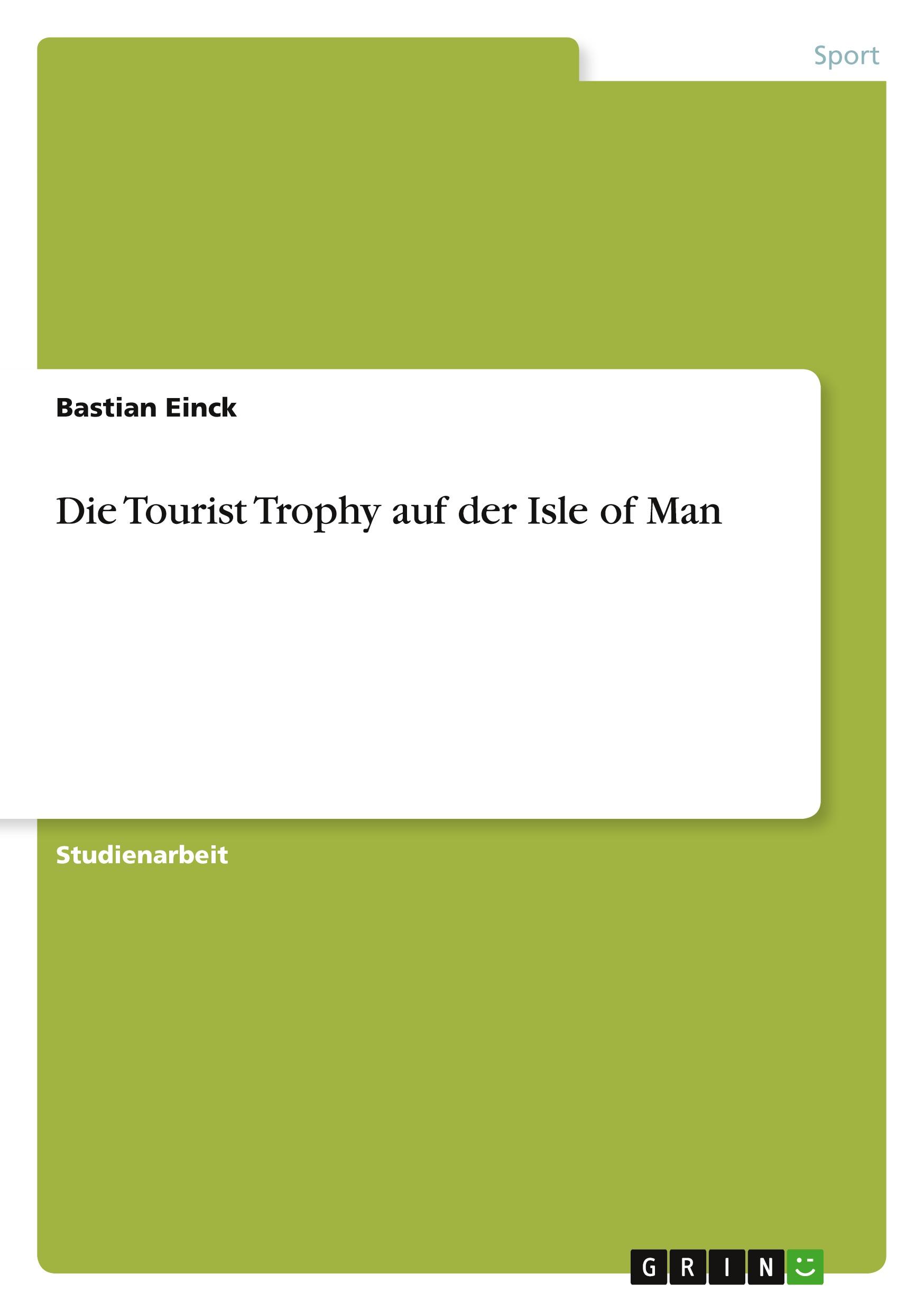 Die Tourist Trophy auf der Isle of Man