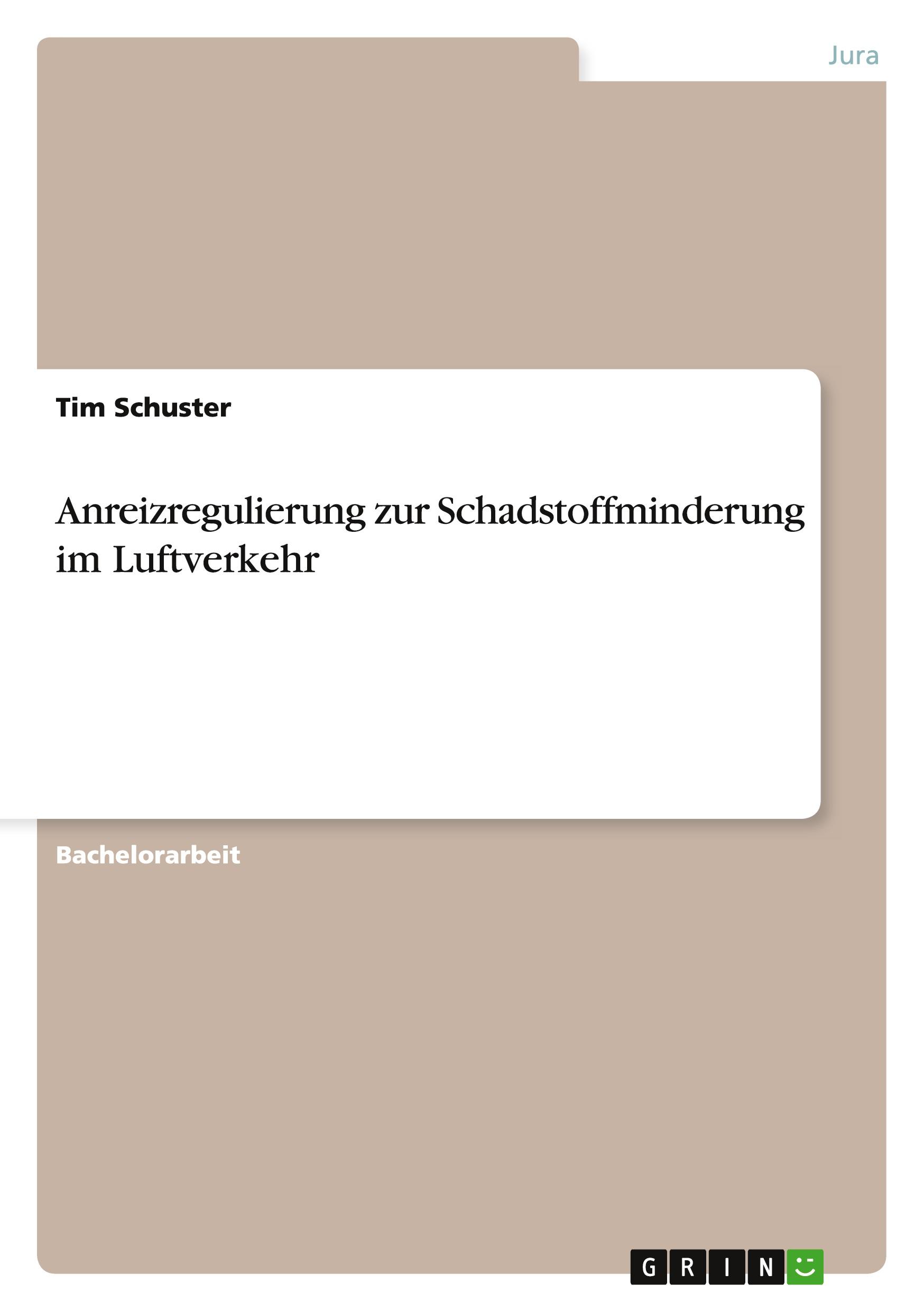 Anreizregulierung zur Schadstoffminderung im Luftverkehr