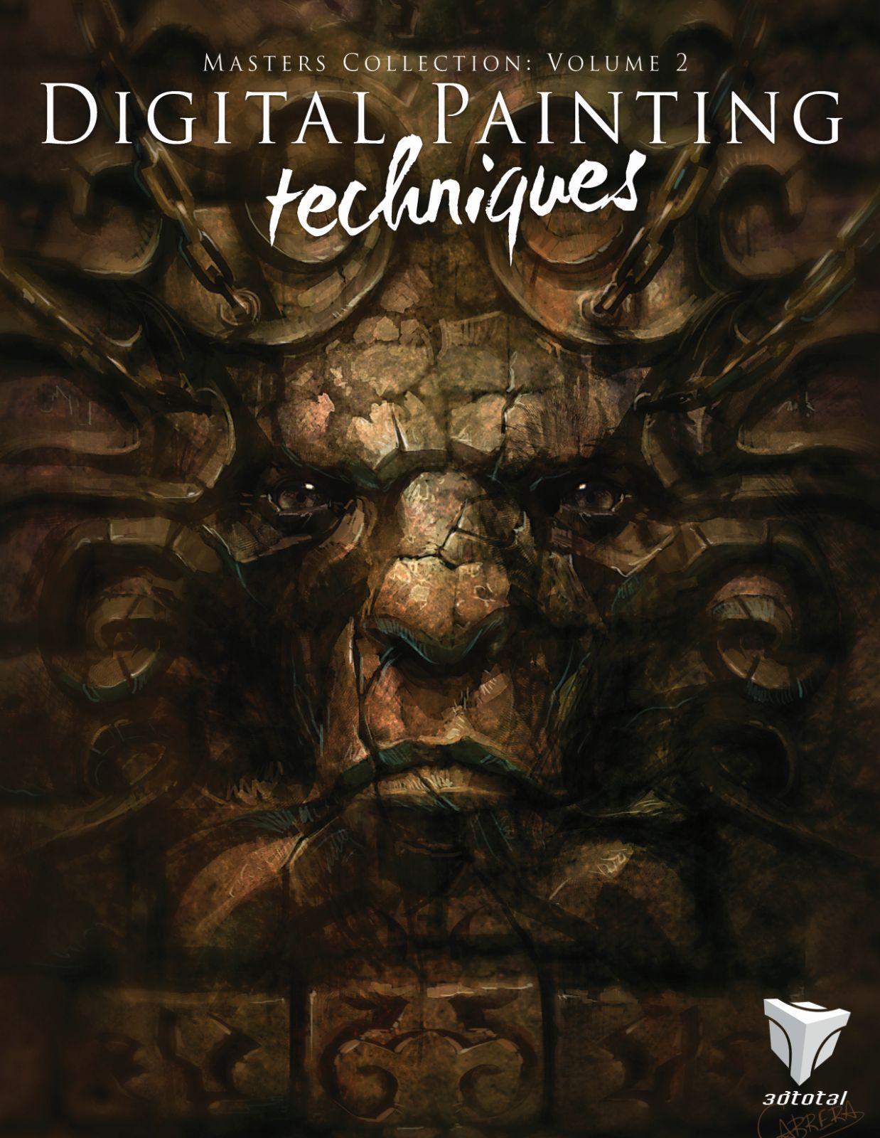 Digital Painting Techniques, Volume 2