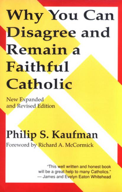 Why You Can Disagree and Remain a Faithful Catholic