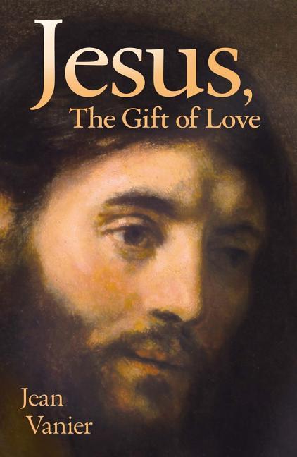 Jesus, the Gift of Love