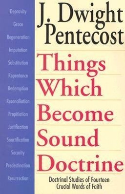 Things Which Become Sound Doctrine