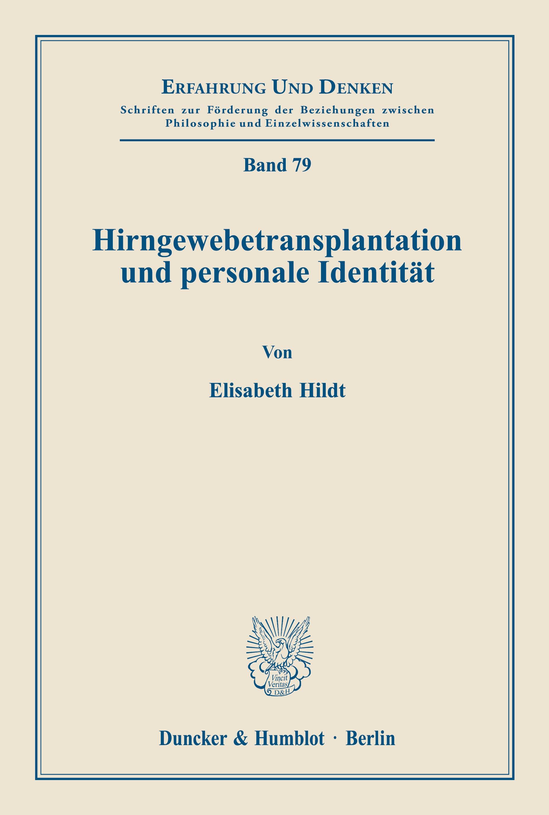 Hirngewebetransplantation und personale Identität.