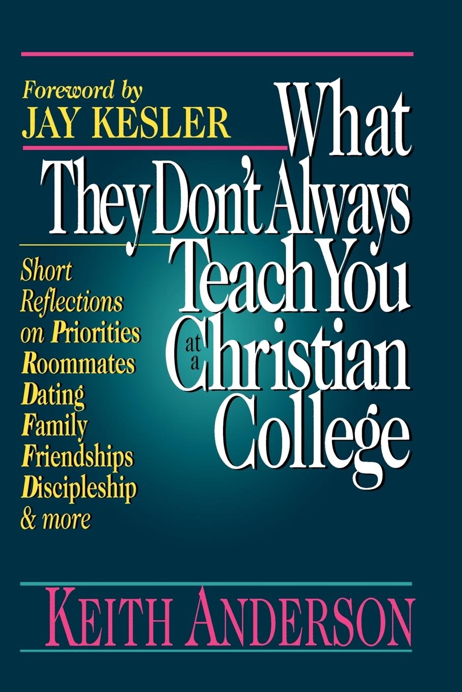 What They Don't Always Teach You at a Christian College