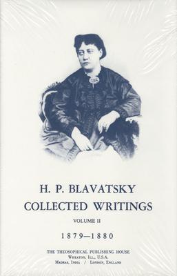 Collected Writings of H. P. Blavatsky, Vol. 2