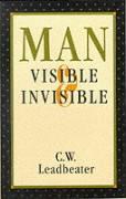 Man, Visible and Invisible