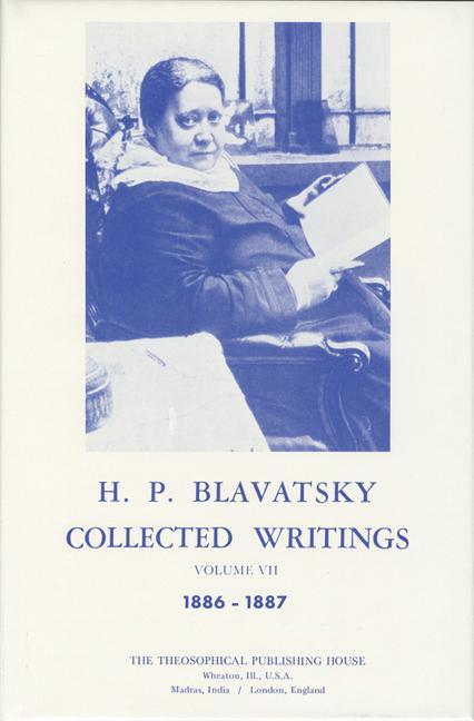 Collected Writings of H. P. Blavatsky, Vol. 7