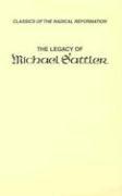 The Legacy of Michael Sattler