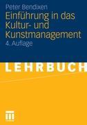 Einführung in das Kultur- und Kunstmanagement