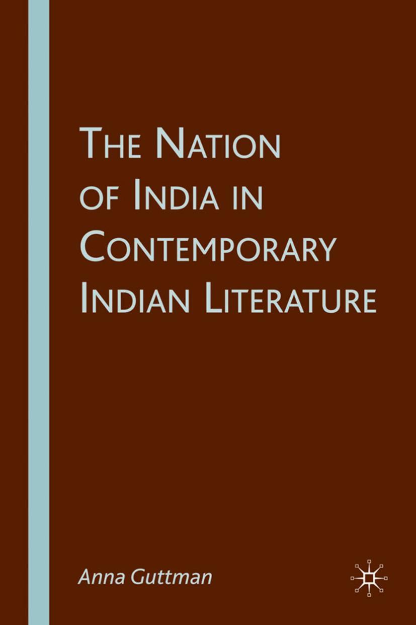 The Nation of India in Contemporary Indian Literature