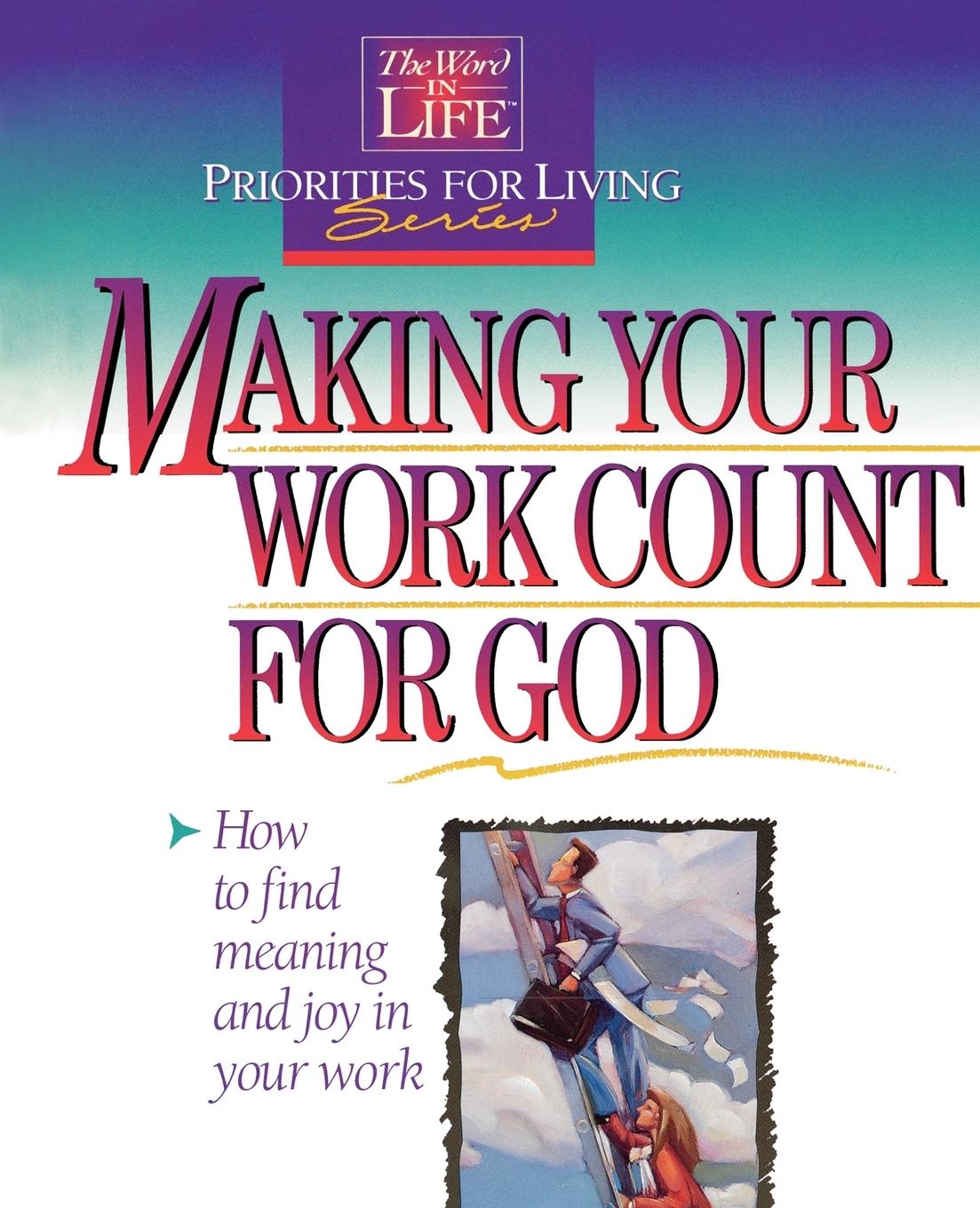 Making Your Work Count for God